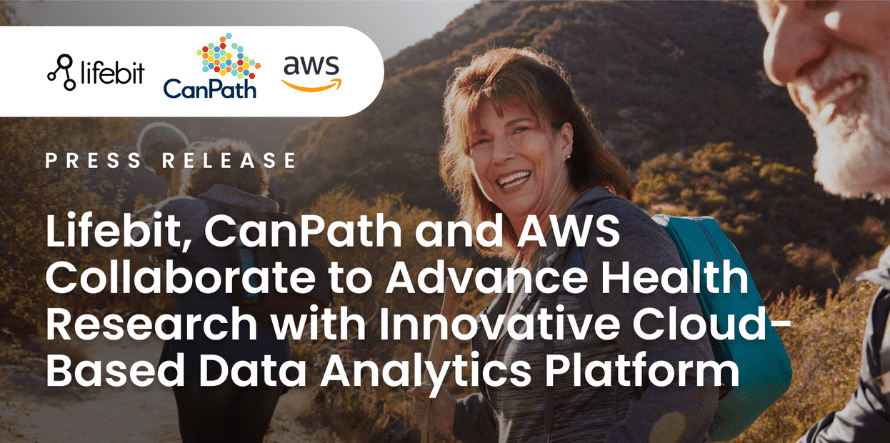 Lifebit, CanPath and AWS Collaborate to Advance Health Research with Innovative Cloud-Based Data Analytics Platform