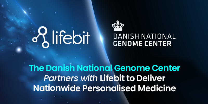 The Danish National Genome Center Partners with Lifebit to Deliver Nationwide Personalised Medicine