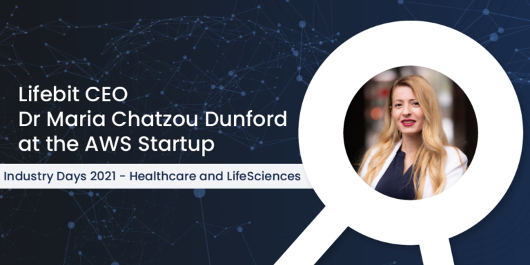 Lifebit CEO Dr Maria Chatzou Dunford at the AWS Startup Industry Days 2021 – Healthcare and Life Sciences